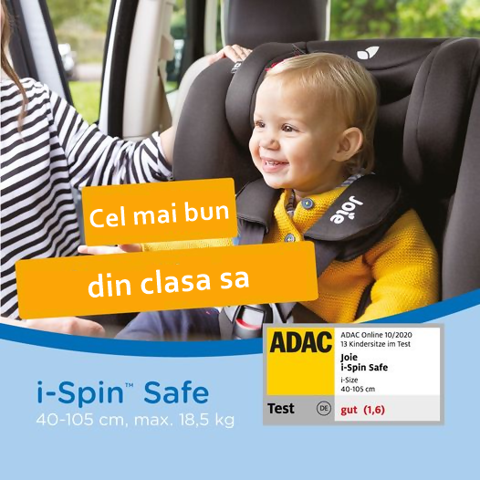 Scaunul auto i-Spin Safe de la Joie, rezultate de exceptie la testarea ADAC din Octombrie 2020