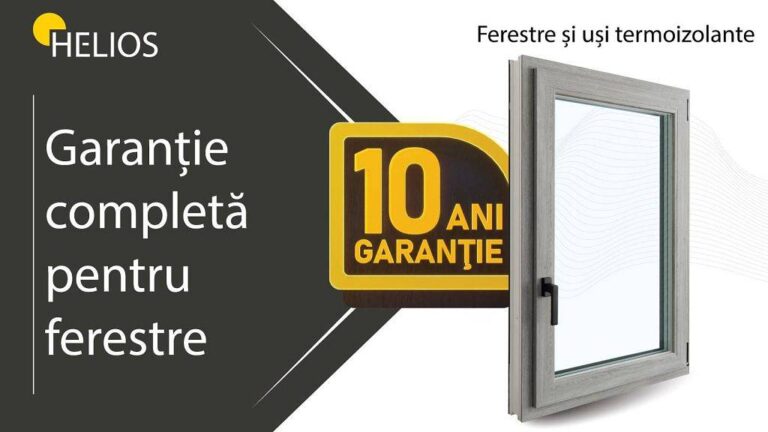 De la design la performanță: garanția de 10 ani care păstrează valoarea ferestrelor